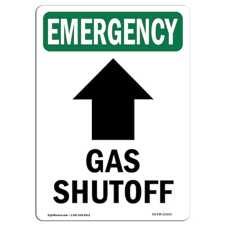 Signmission Safety Sign, OSHA EMERGENCY, 10" Height, Gas Shutoff (Up Arrow), Portrait OS-EM-D-710-V-10506